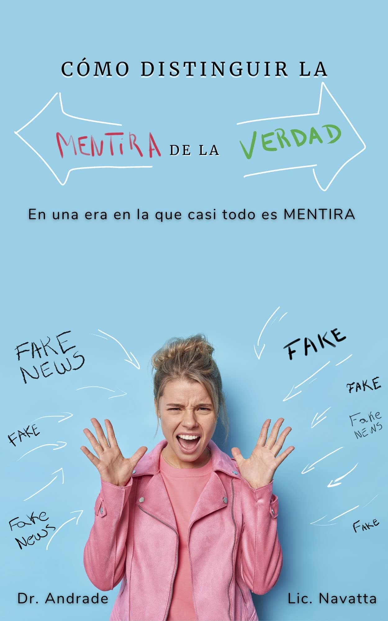 Cómo distinguir la Mentira de la Verdad