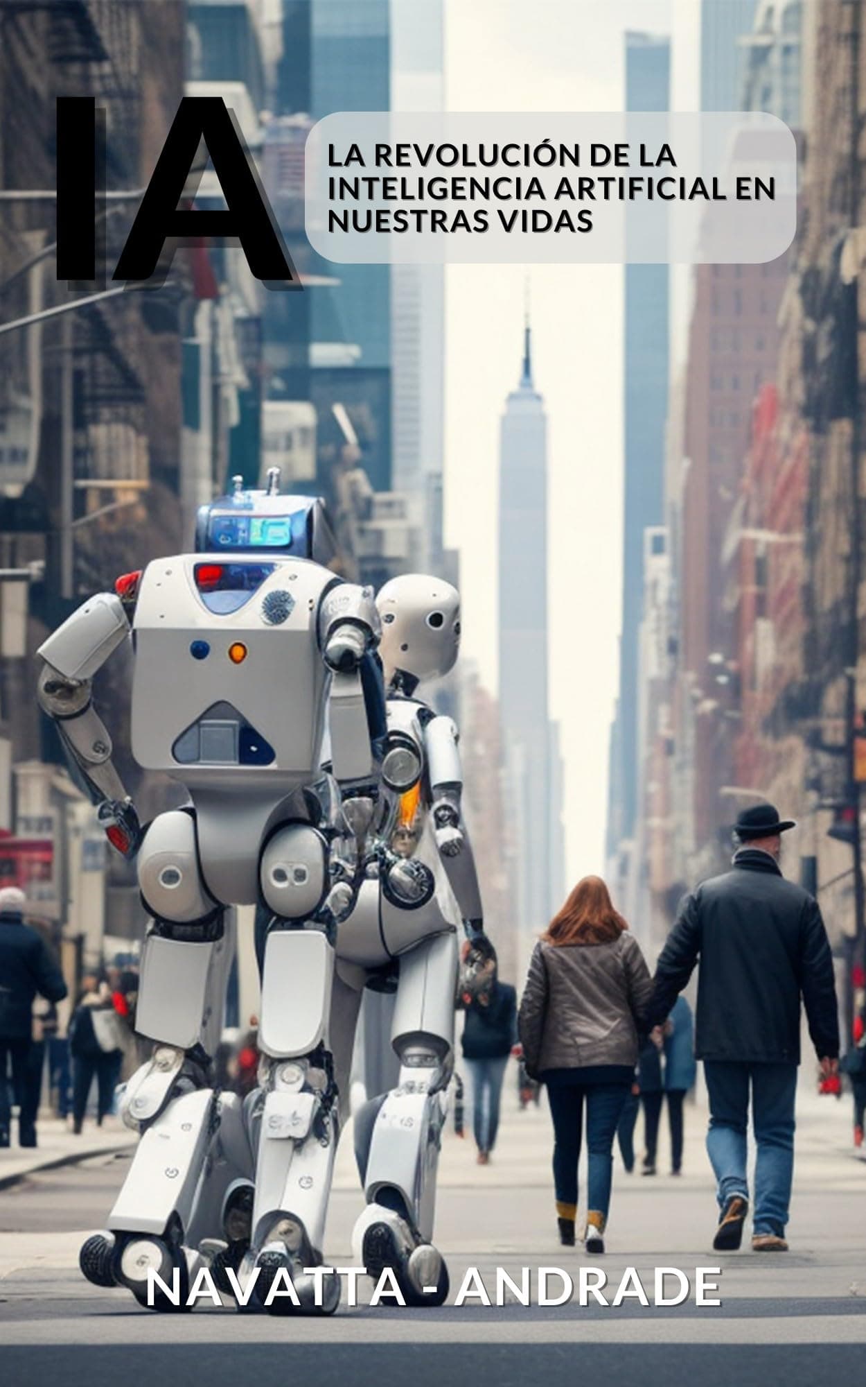 IA - La revolución de la inteligencia artificial en nuestras vidas