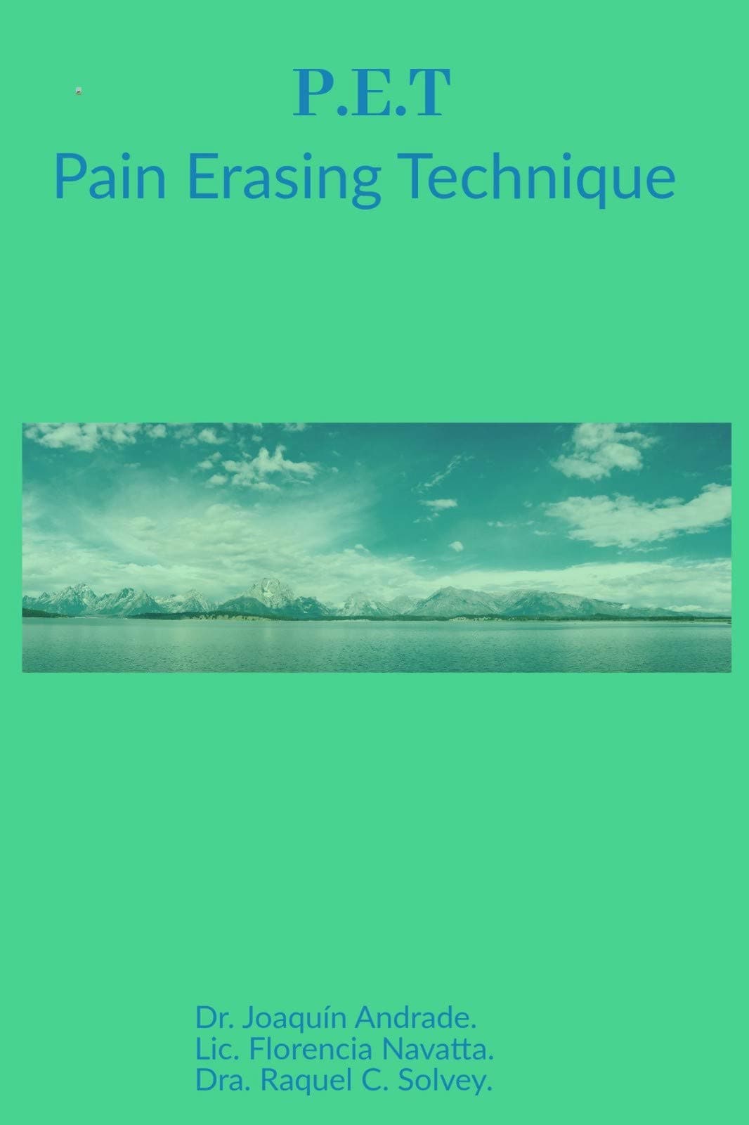 PET: Pain Eraising Technique